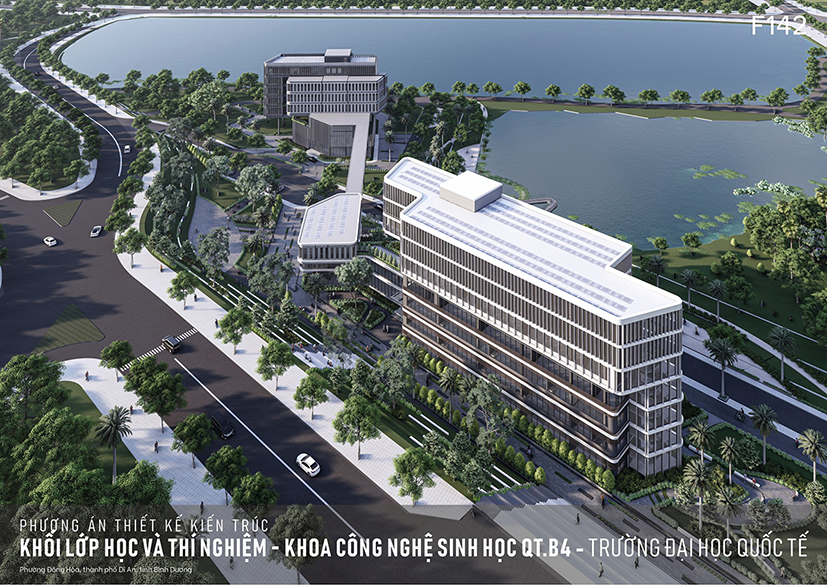 PHÊ DUYỆT KẾT QUẢ THI TUYỂN PHƯƠNG ÁN KIẾN TRÚC CÔNG TRÌNH KHỐI LỚP HỌC– THÍ NGHIỆM KHOA ÔNG NGHỆ SINH HỌC QT.B4 (KHỐI 7 TẦNG) THUỘC TRƯỜNG ĐẠI HỌC QUỐC TẾ